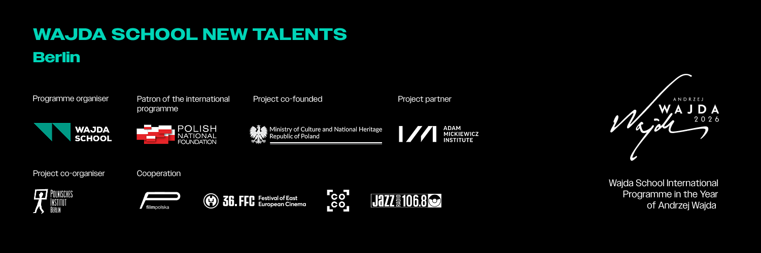 Your Next Project Could Be Here: Wajda School New Talents | Berlin Your Next Project Could Be Here: Wajda School New Talents | Berlin