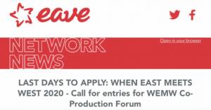 LAST DAYS TO APPLY: WHEN EAST MEETS WEST 2020 - Call for entries for WEMW Co-Production Forum