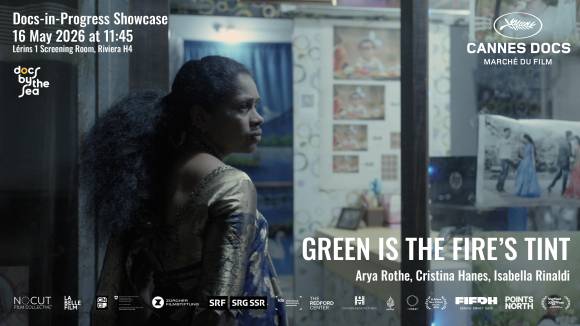 "Green is the Fire's Tint" heads to Cannes Docs 2026
