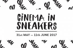 FESTIVALS: Cinema in Sneakers Announces Competition Films