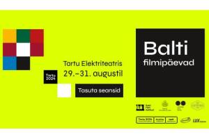 Baltic Film Days 2024 Ready to Start