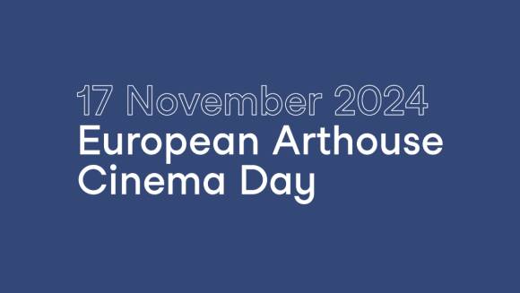 European Arthouse Cinema Day : Looking forward to the 17th of November