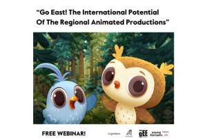Register for Free Webinar Go East! The International Potential of the Regional Animated Productions