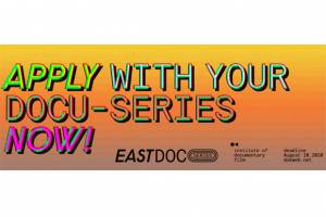 East Doc Series – a brand new programme for documentary series