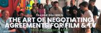 The Art of Negotiating Agreements for Film and TV is back this June!