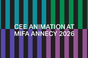CEE Animation Delegation and Activities at MIFA Annecy 2026